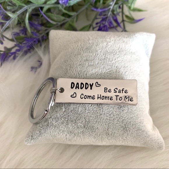 NWT Daddy Be Safe Come Home to Me Keychain Gift - Picture 2 of 4